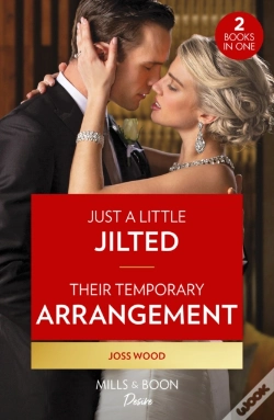 Capa do artigo Just A Little Jilted / Their Temporary Arrangement