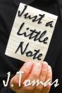 Just A Little Note - Preview