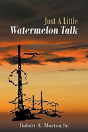 Just A Little Watermelon Talk - Preview