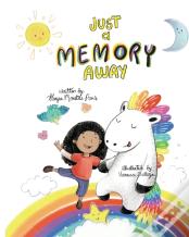 Just A Memory Away