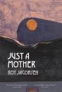 Just A Mother - Preview