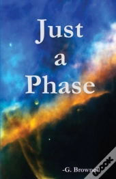 Just A Phase
