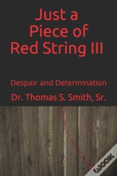 Just A Piece Of Red String Iii
