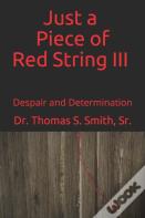 Just A Piece Of Red String Iii