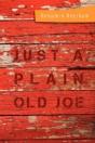 Just A Plain Old Joe - Preview