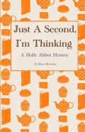 Just A Second, I'M Thinking