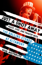 Just A Shot Away - Preview