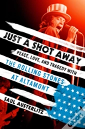 Just A Shot Away