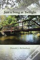Just A Song At Twilight