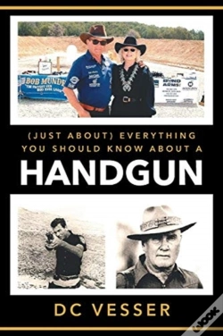 Capa do artigo (Just About) Everything You Should Know About A Handgun