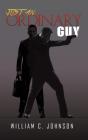 Just An Ordinary Guy - Preview