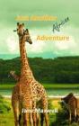 Just Another African Adventure - Preview