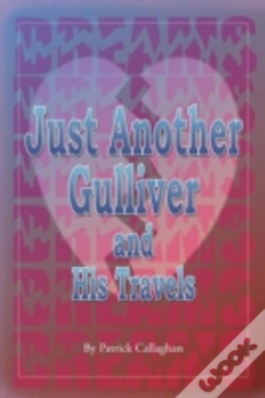 Just Another Gulliver And His Travels