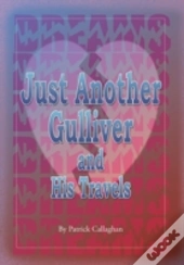 Just Another Gulliver And His Travels