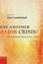 Just Another Major Crisis? - Preview
