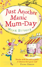 Just Another Manic Mum-Day - Preview