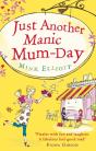 Just Another Manic Mum-Day - Preview
