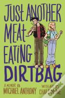 Just Another Meat-Eating Dirtbag