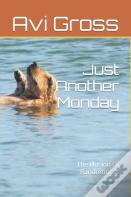 Just Another Monday