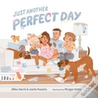 Just Another Perfect Day