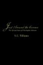 Just Around The Corner: The Life And Tim - Preview