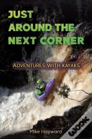 Just Around The Next Corner