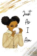 Just As I Am