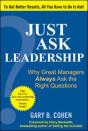 Just Ask Leadership:  Why Great Managers Always Ask The Right Questions - Preview