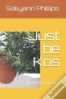 Just Be Kos