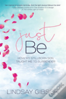 Just Be