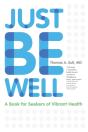 Just Be Well - Preview