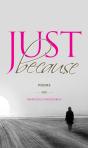 Just Because - Preview