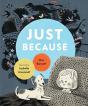 Just Because - Preview