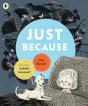 Just Because - Preview