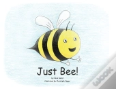 Just Bee!