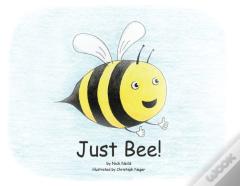 Just Bee!