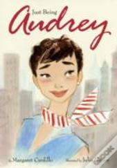 Just Being Audrey