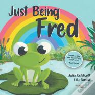 Just Being Fred