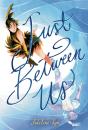 Just Between Us: A Graphic Novel - Preview