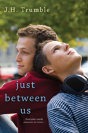 Just Between Us - Preview