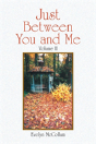 Just Between You And Me - Preview