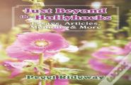 Just Beyond The Hollyhocks