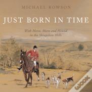 Just Born In Time