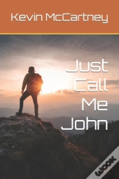Just Call Me John