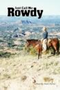Just Call Me Rowdy - Paperback - Preview