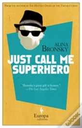 Just Call Me Superhero