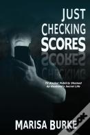 Just Checking Scores