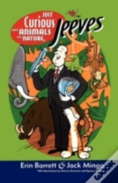 Just Curious About Animals And Nature, Jeeves