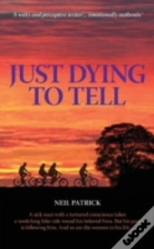 Just Dying To Tell