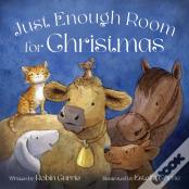 Just Enough Room For Christmas